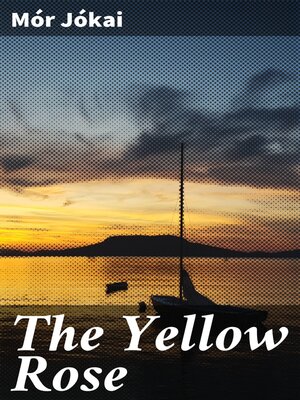 cover image of The Yellow Rose
